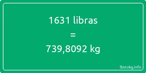 1631 libras en kg - 1631 libras en kilogramos