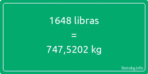 1648 libras en kg - 1648 libras en kilogramos