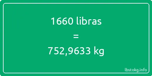 1660 libras en kg - 1660 libras en kilogramos