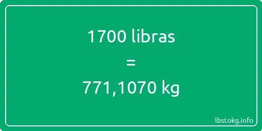 1700 libras en kg - 1700 libras en kilogramos