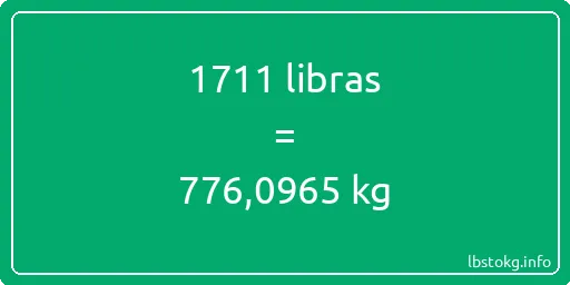 1711 libras en kg - 1711 libras en kilogramos