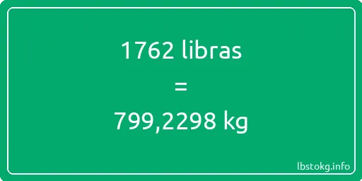 1762 libras en kg - 1762 libras en kilogramos