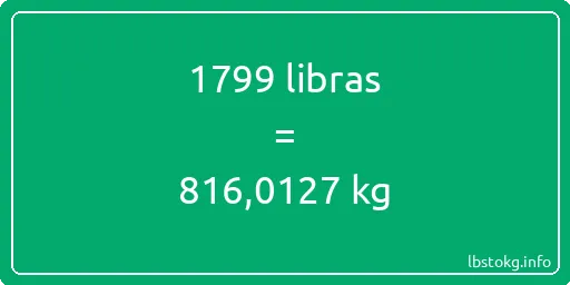 1799 libras en kg - 1799 libras en kilogramos