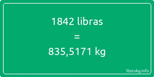 1842 libras en kg - 1842 libras en kilogramos