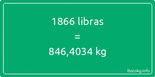 1866 libras en kg - 1866 libras en kilogramos