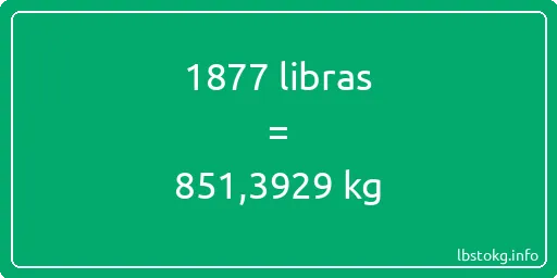 1877 libras en kg - 1877 libras en kilogramos