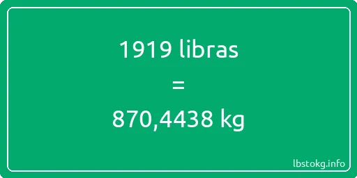 1919 libras en kg - 1919 libras en kilogramos