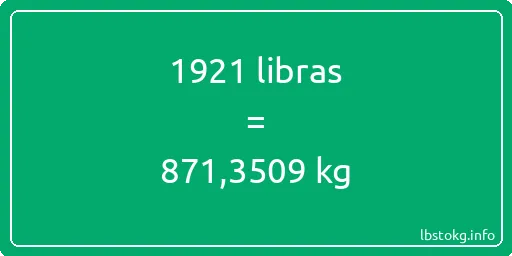 1921 libras en kg - 1921 libras en kilogramos