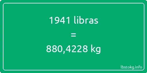 1941 libras en kg - 1941 libras en kilogramos