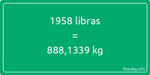 1958 libras en kg - 1958 libras en kilogramos