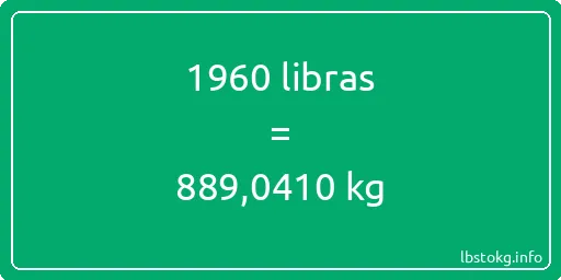 1960 libras en kg - 1960 libras en kilogramos