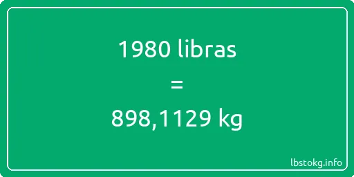 1980 libras en kg - 1980 libras en kilogramos