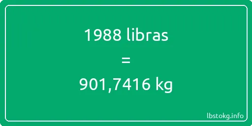 1988 libras en kg - 1988 libras en kilogramos