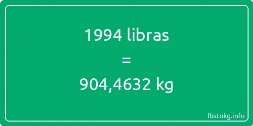 1994 libras en kg - 1994 libras en kilogramos