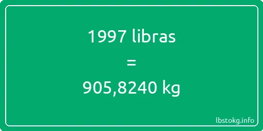 1997 libras en kg - 1997 libras en kilogramos