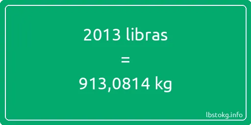 2013 libras en kg - 2013 libras en kilogramos