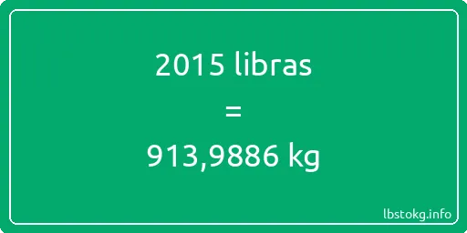 2015 libras en kg - 2015 libras en kilogramos