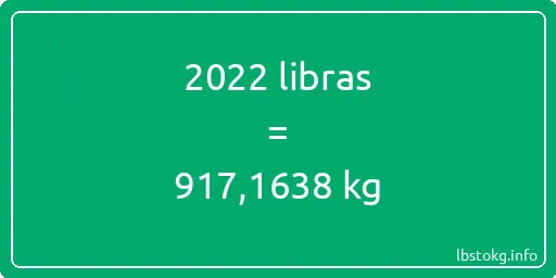 2022 libras en kg - 2022 libras en kilogramos