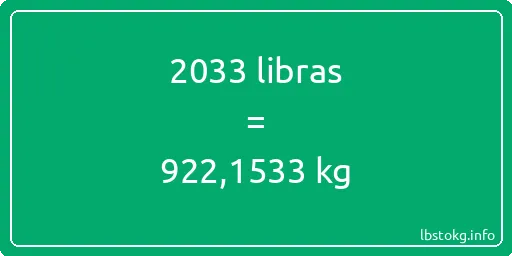 2033 libras en kg - 2033 libras en kilogramos