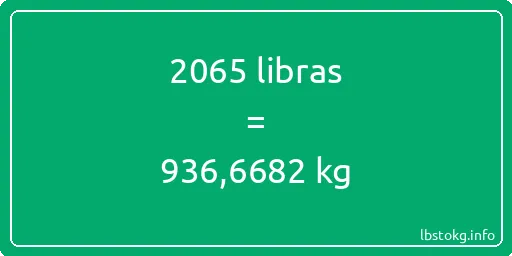 2065 libras en kg - 2065 libras en kilogramos