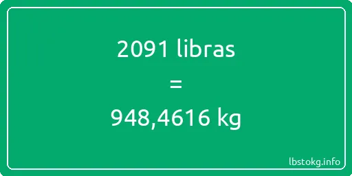 2091 libras en kg - 2091 libras en kilogramos