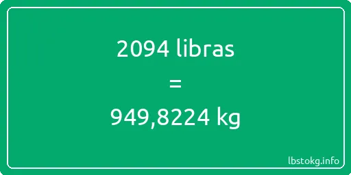 2094 libras en kg - 2094 libras en kilogramos