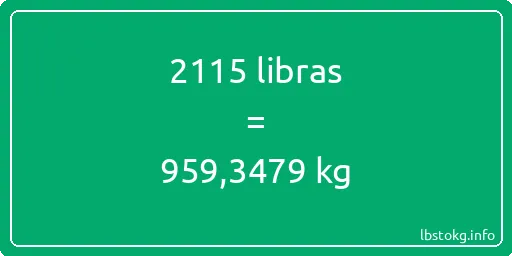 2115 libras en kg - 2115 libras en kilogramos