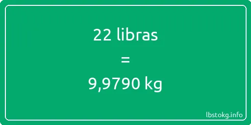 22 libras en kg - 22 libras en kilogramos