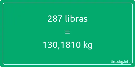 287 libras en kg - 287 libras en kilogramos