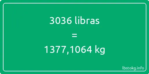 3036 libras en kg - 3036 libras en kilogramos