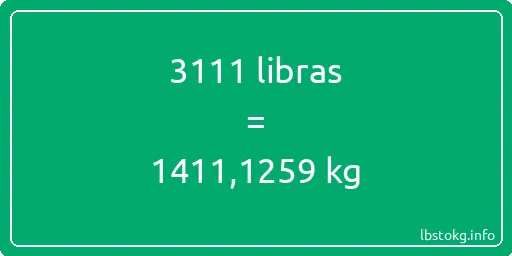 3111 libras en kg - 3111 libras en kilogramos