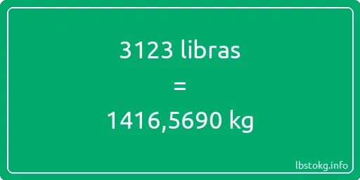 3123 libras en kg - 3123 libras en kilogramos