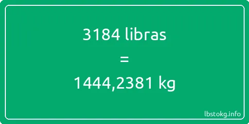 3184 libras en kg - 3184 libras en kilogramos