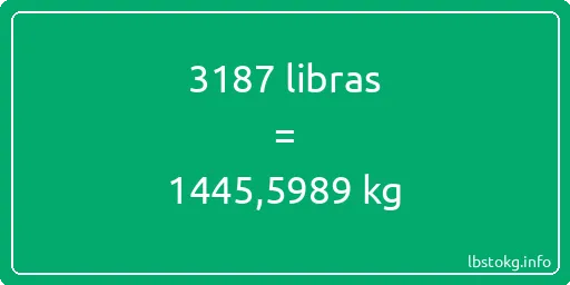 3187 libras en kg - 3187 libras en kilogramos