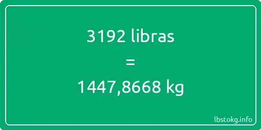 3192 libras en kg - 3192 libras en kilogramos