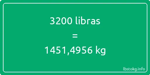 3200 libras en kg - 3200 libras en kilogramos