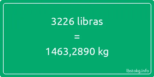 3226 libras en kg - 3226 libras en kilogramos