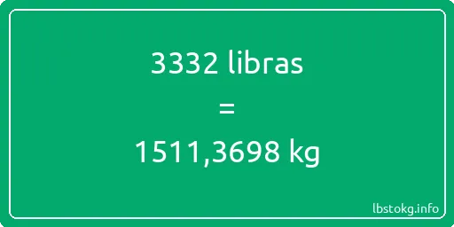 3332 libras en kg - 3332 libras en kilogramos