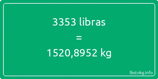 3353 libras en kg - 3353 libras en kilogramos