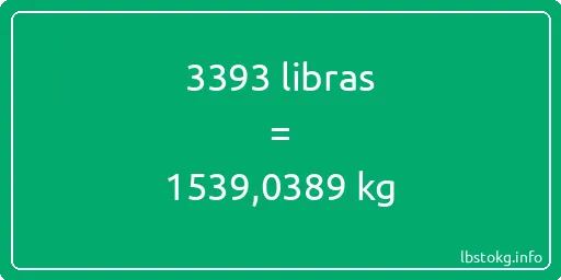 3393 libras en kg - 3393 libras en kilogramos