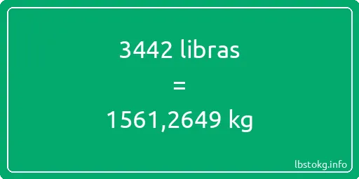 3442 libras en kg - 3442 libras en kilogramos