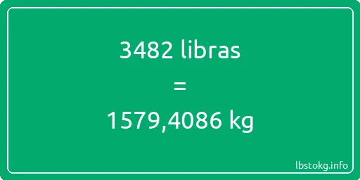 3482 libras en kg - 3482 libras en kilogramos