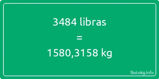 3484 libras en kg - 3484 libras en kilogramos