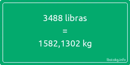 3488 libras en kg - 3488 libras en kilogramos