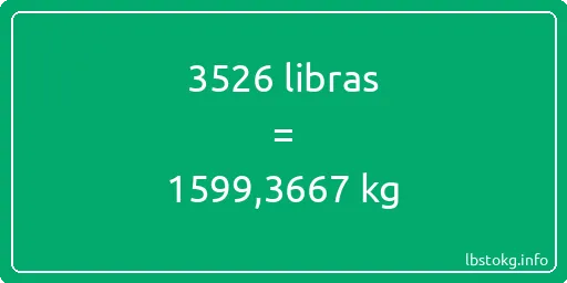 3526 libras en kg - 3526 libras en kilogramos