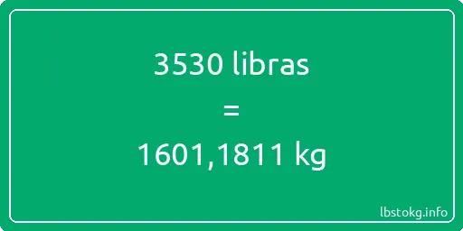 3530 libras en kg - 3530 libras en kilogramos