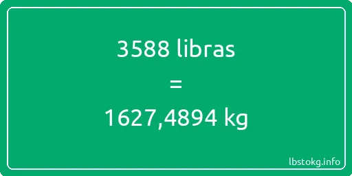 3588 libras en kg - 3588 libras en kilogramos