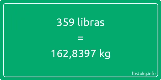 359 libras en kg - 359 libras en kilogramos