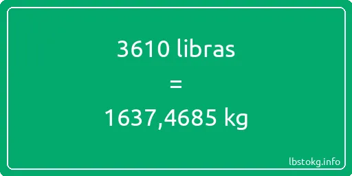 3610 libras en kg - 3610 libras en kilogramos