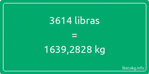 3614 libras en kg - 3614 libras en kilogramos